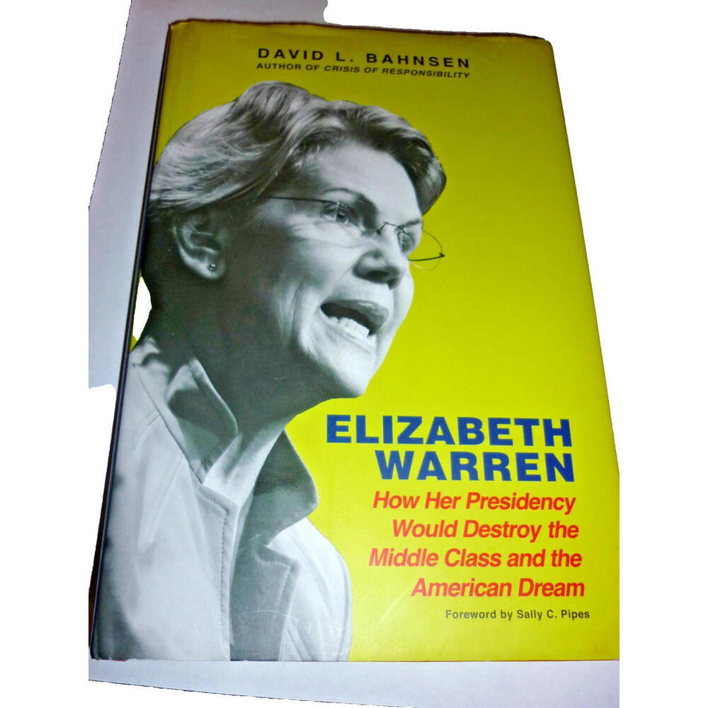 Elizabeth Warren: How Her Presidency Would Destroy the Middle Class HC DJ
